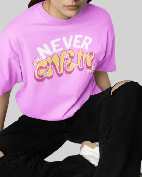 Never Give Up Lavender women Oversized T-Shirt