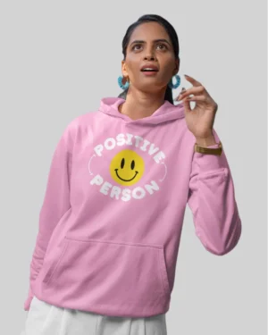 Positive Person Pink Hoodie girls