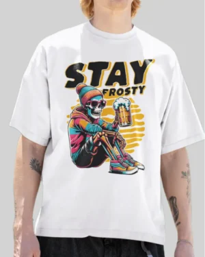 Stay Frosty White Oversized T Shirt